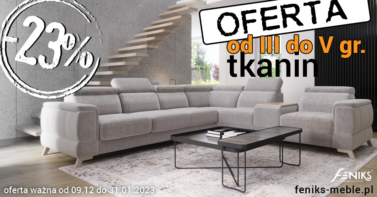 Promocja Mikołajkowa i Świąteczne ne Meble FENIKS do -23% na wszystko!